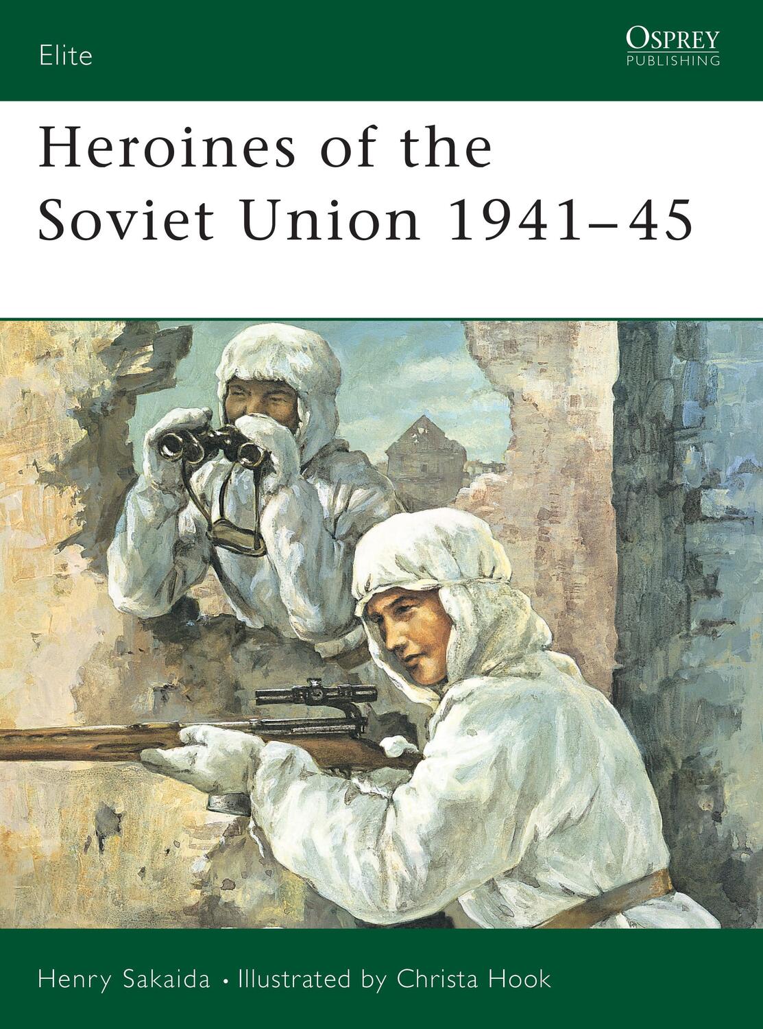 Cover: 9781841765983 | Heroines of the Soviet Union 1941-45 | Henry Sakaida | Taschenbuch