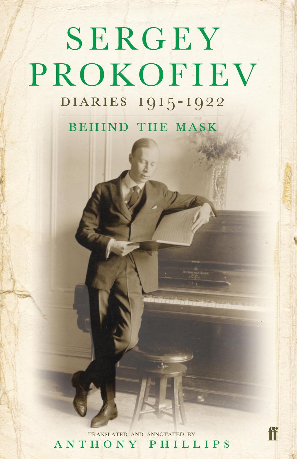 Cover: 9780571226306 | Sergey Prokofiev: Diaries 1915-1923 | Behind the Mask | Prokofiev