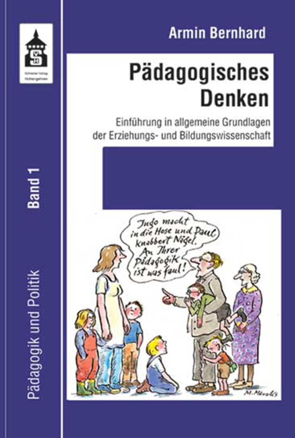 Cover: 9783834021403 | Pädagogisches Denken | Armin Bernhard | Taschenbuch | Deutsch | 2021