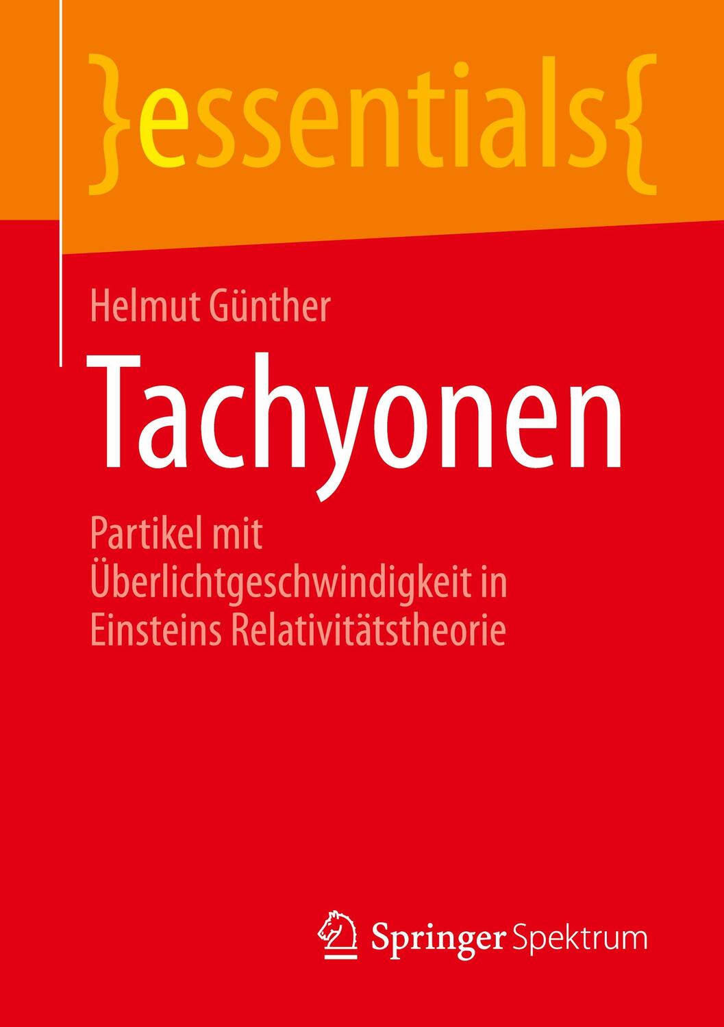 Cover: 9783658336448 | Tachyonen | Helmut Günther | Taschenbuch | essentials | Paperback