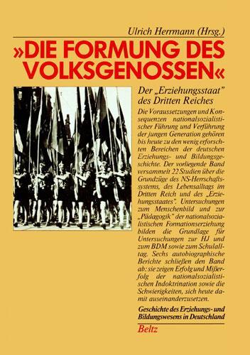 Cover: 9783407541369 | Die Formung des Volksgenossen | Ulrich Hermann | Taschenbuch | 348 S.