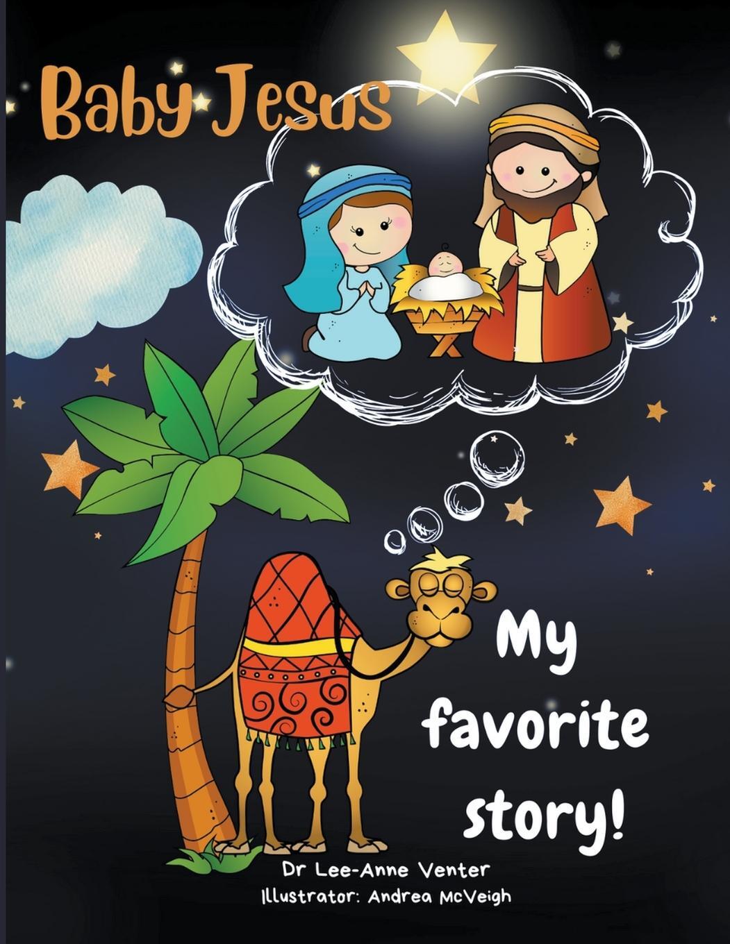 Cover: 9798201959401 | My Favorite Story! Baby Jesus | Lee-Anne Venter | Taschenbuch | 2022