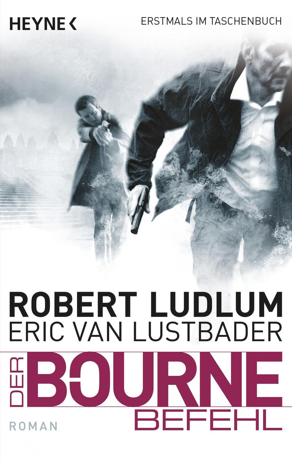 Cover: 9783453437661 | Der Bourne Befehl | Bourne 9 - Roman | Robert Ludlum (u. a.) | Buch