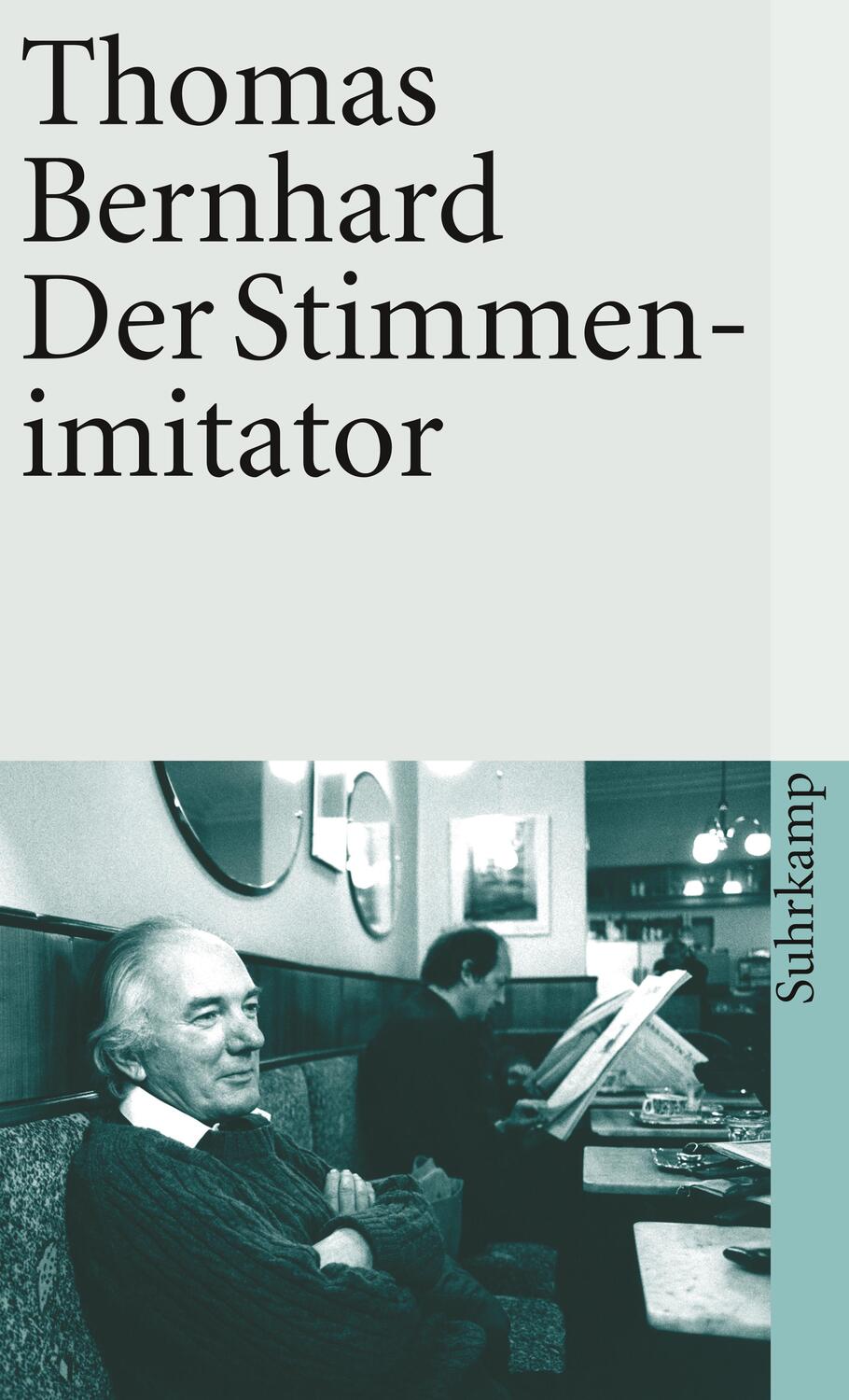Cover: 9783518379738 | Der Stimmenimitator | Thomas Bernhard | Taschenbuch | Deutsch | 2001