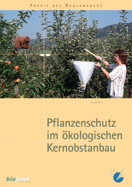 Cover: 9783934239104 | Pflanzenschutz im ökologischen Kernobstanbau | Praxis des Öko-Landbaus