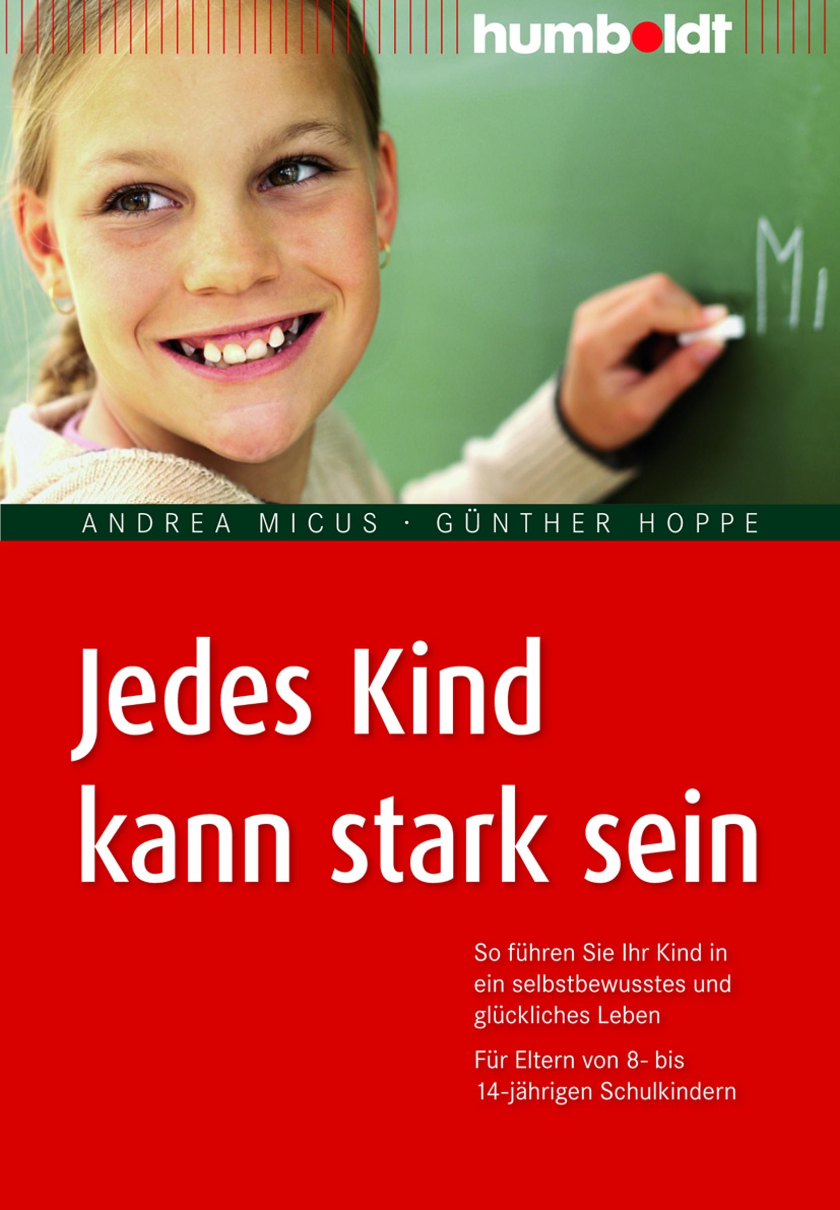 Cover: 9783869106267 | Jedes Kind kann stark sein | Andrea Micus (u. a.) | Taschenbuch | 2013