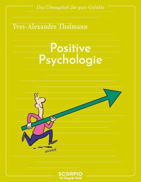 Cover: 9783958035430 | Das Übungsheft für gute Gefühle - Positive Psychologie | Thalmann