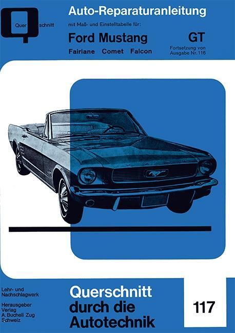 Cover: 9783716821923 | Ford Mustang GT. Band 2 | Fairlane . Comet . Falcon | Taschenbuch
