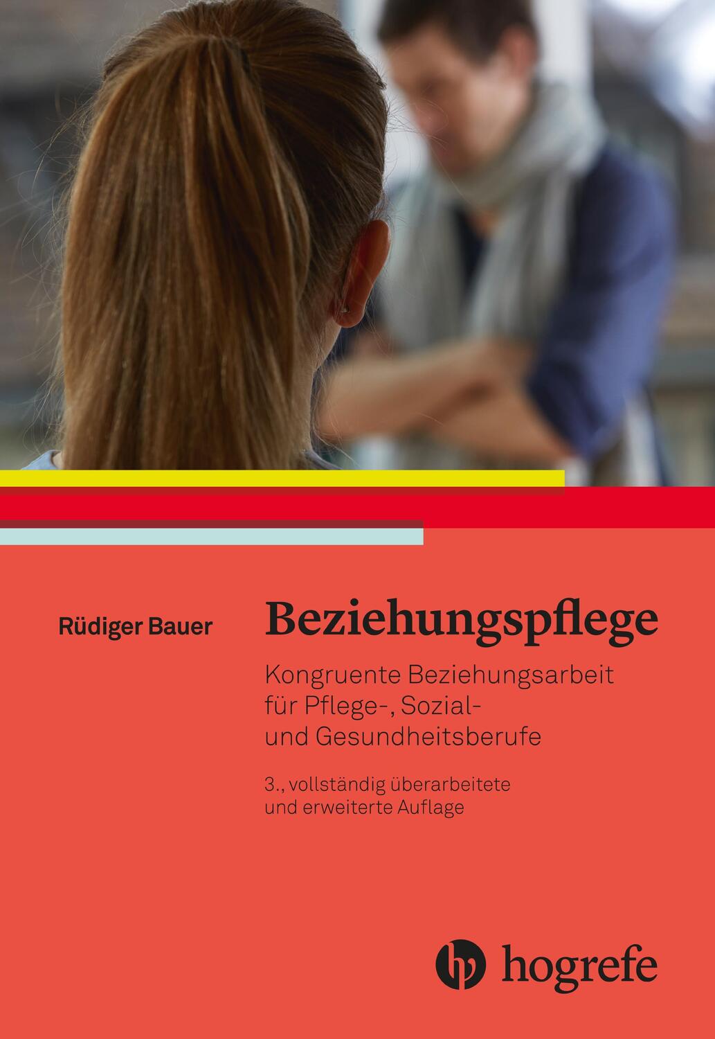 Cover: 9783456858067 | Beziehungspflege | Rüdiger Bauer | Taschenbuch | Deutsch | 2018