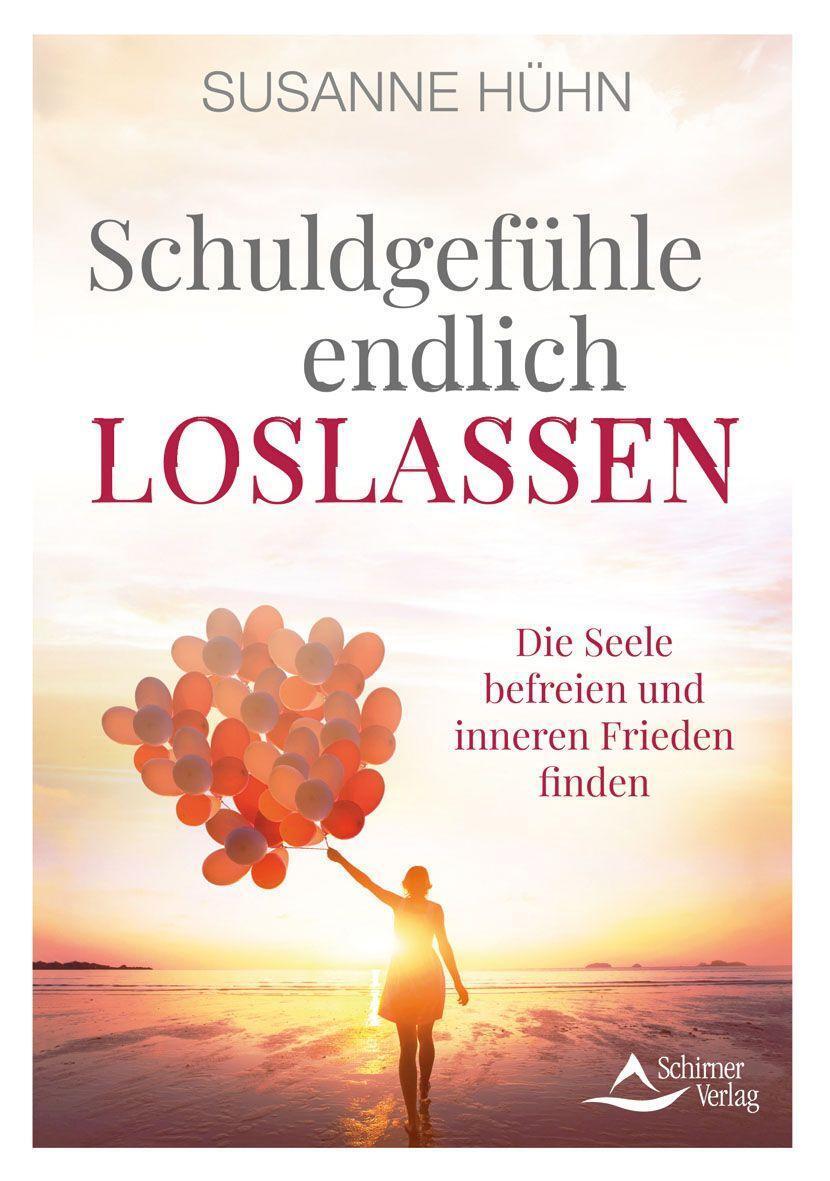 Cover: 9783843415224 | Schuldgefühle endlich loslassen | Susanne Hühn | Taschenbuch | Deutsch