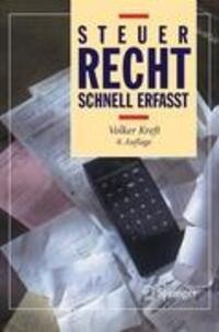 Cover: 9783642229329 | Steuerrecht - Schnell erfasst | Volker Kreft | Taschenbuch | Springer