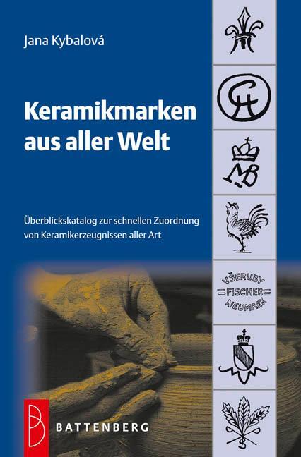 Cover: 9783866460867 | Keramikmarken aus aller Welt | Jana Kybalová | Taschenbuch | Deutsch