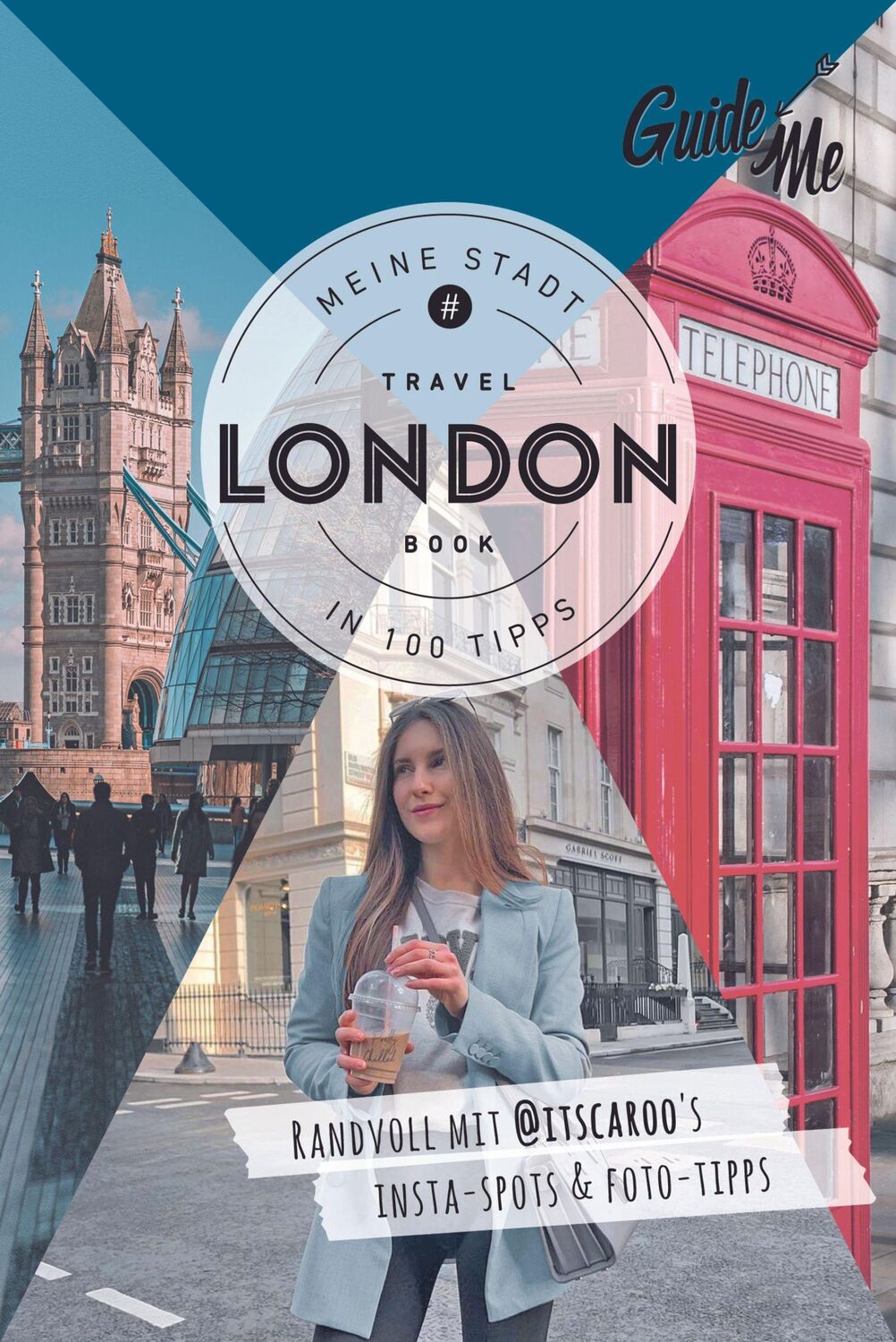 Cover: 9783828310742 | GuideMe Reiseführer London | Caroline Julius (u. a.) | Taschenbuch