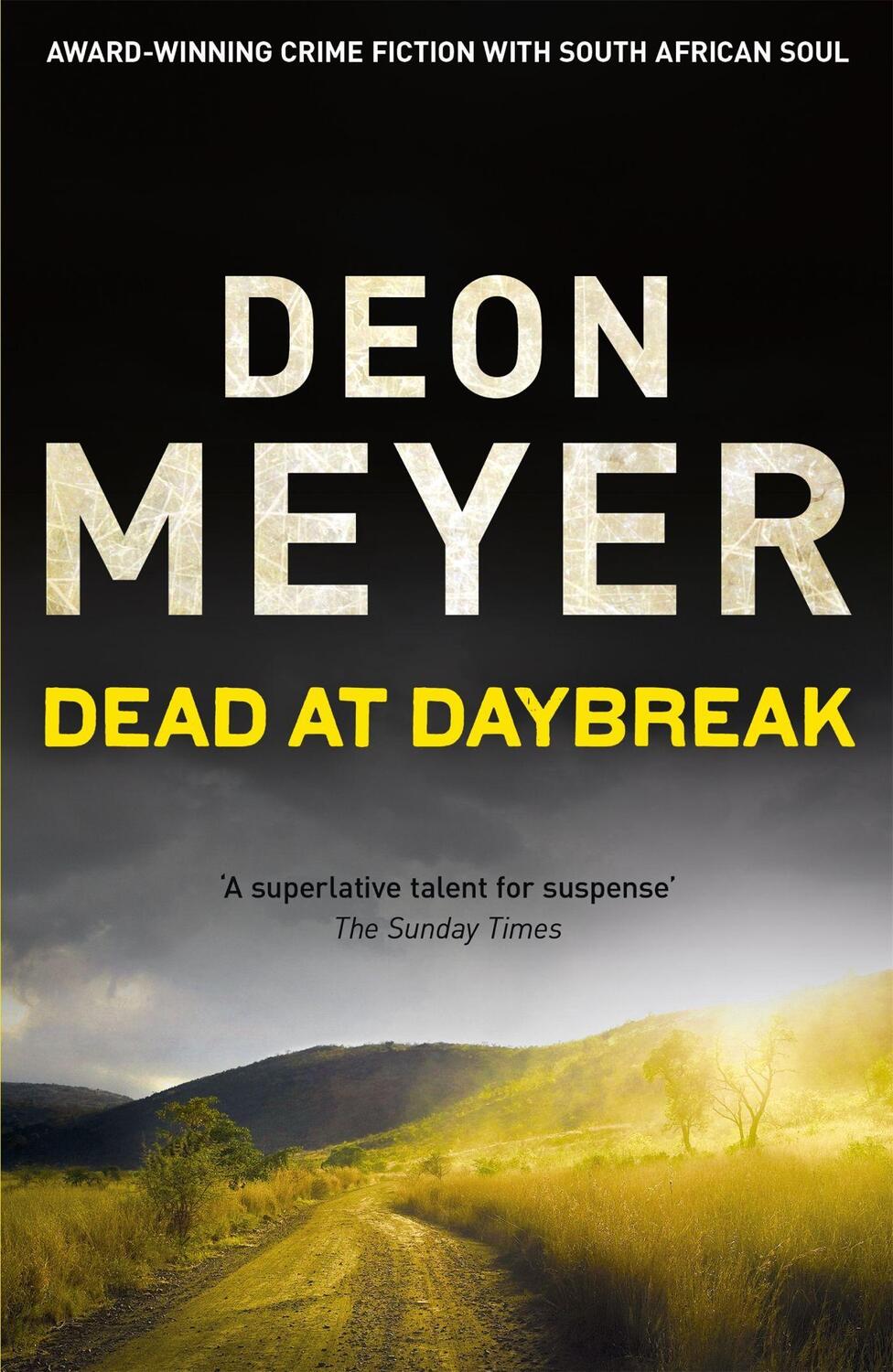 Cover: 9781444730722 | Dead at Daybreak | Deon Meyer | Taschenbuch | Englisch | 2012