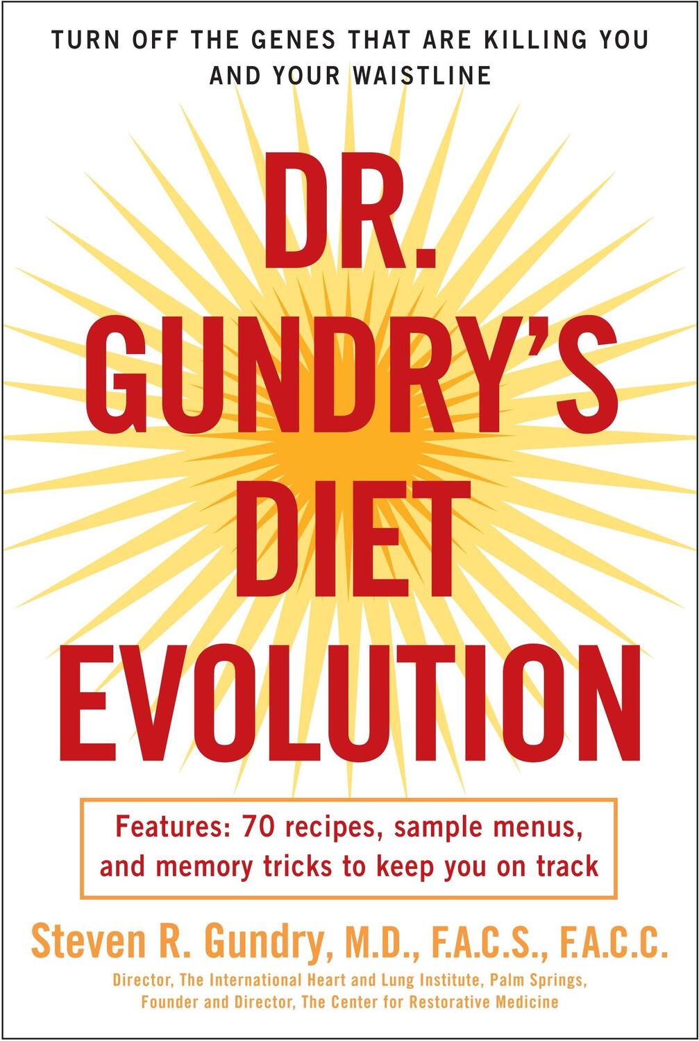 Cover: 9780307352125 | Dr. Gundry's Diet Evolution: Turn Off the Genes That Are Killing...