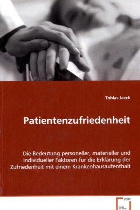 Cover: 9783639074161 | Patientenzufriedenheit | Tobias Jaeck | Taschenbuch | Deutsch