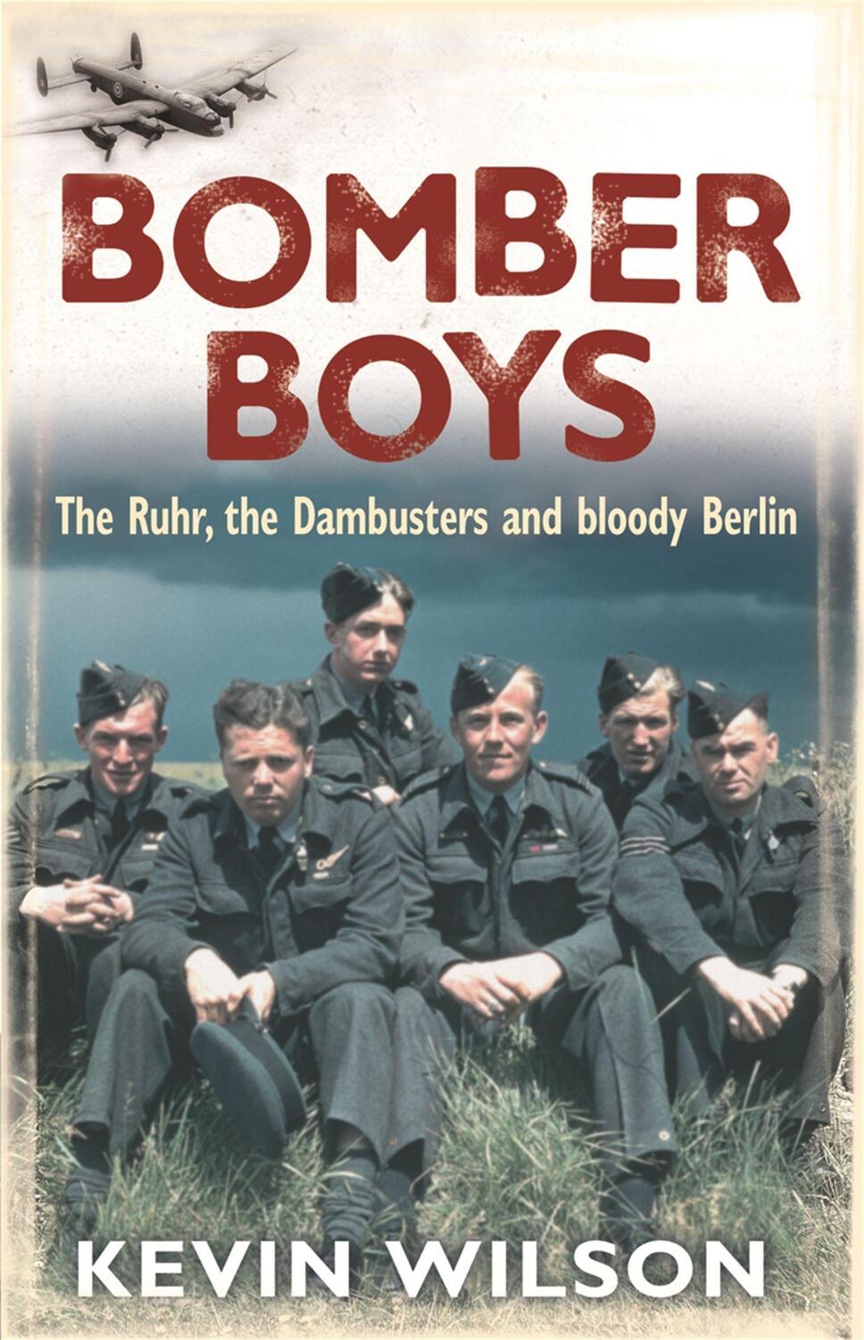 Cover: 9780304367245 | Bomber Boys | The RAF Offensive of 1943 | Kevin Wilson | Taschenbuch