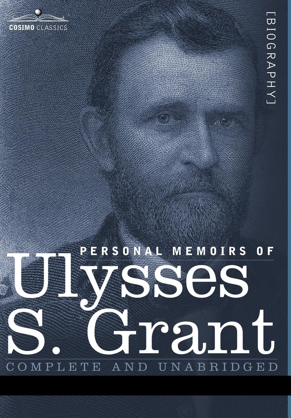 Cover: 9781596059993 | Personal Memoirs of Ulysses S. Grant | Ulysses S. Grant | Buch | 2006