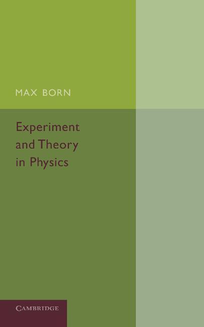Cover: 9781107665668 | Experiment and Theory in Physics | Max Born | Taschenbuch | Paperback