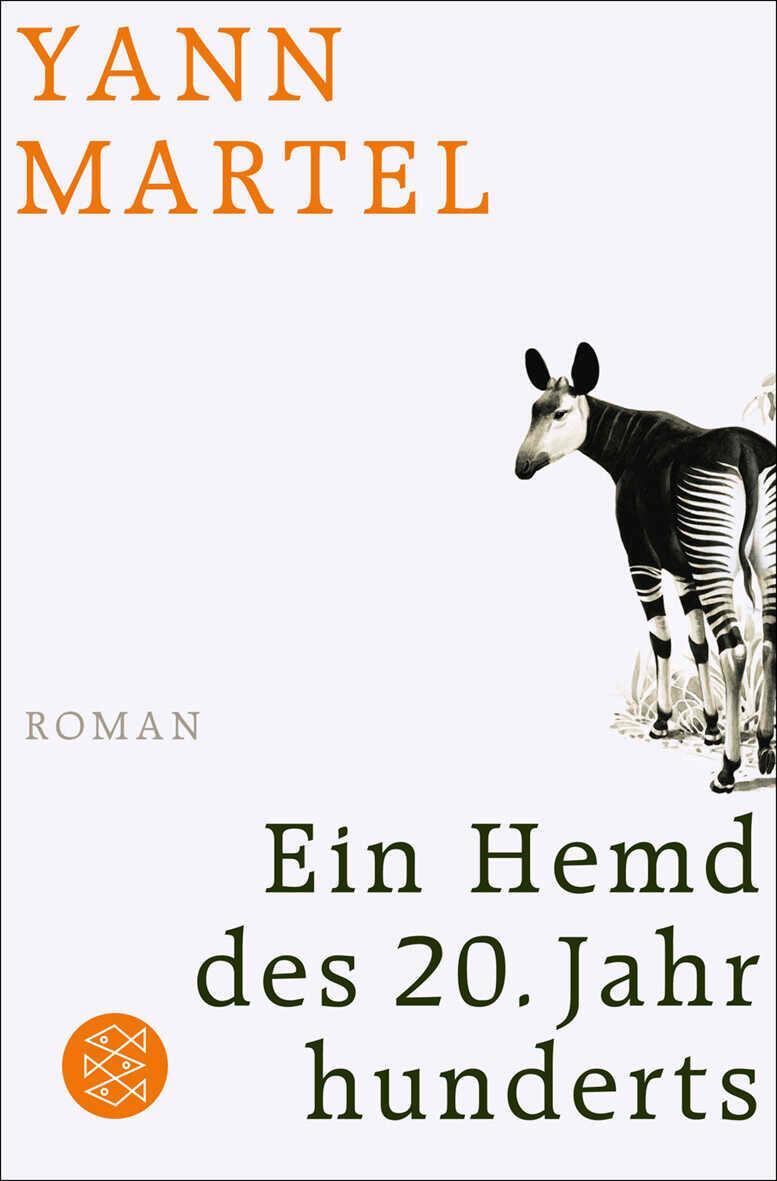 Cover: 9783596187249 | Ein Hemd des 20. Jahrhunderts | Yann Martel | Taschenbuch | 222 S.