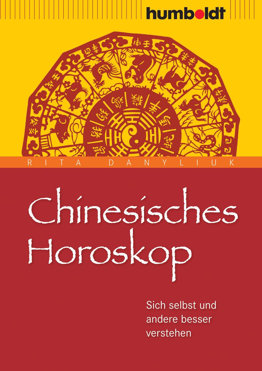 Cover: 9783842668003 | Chinesisches Horoskop | Sich selbst und andere besser verstehen | Buch