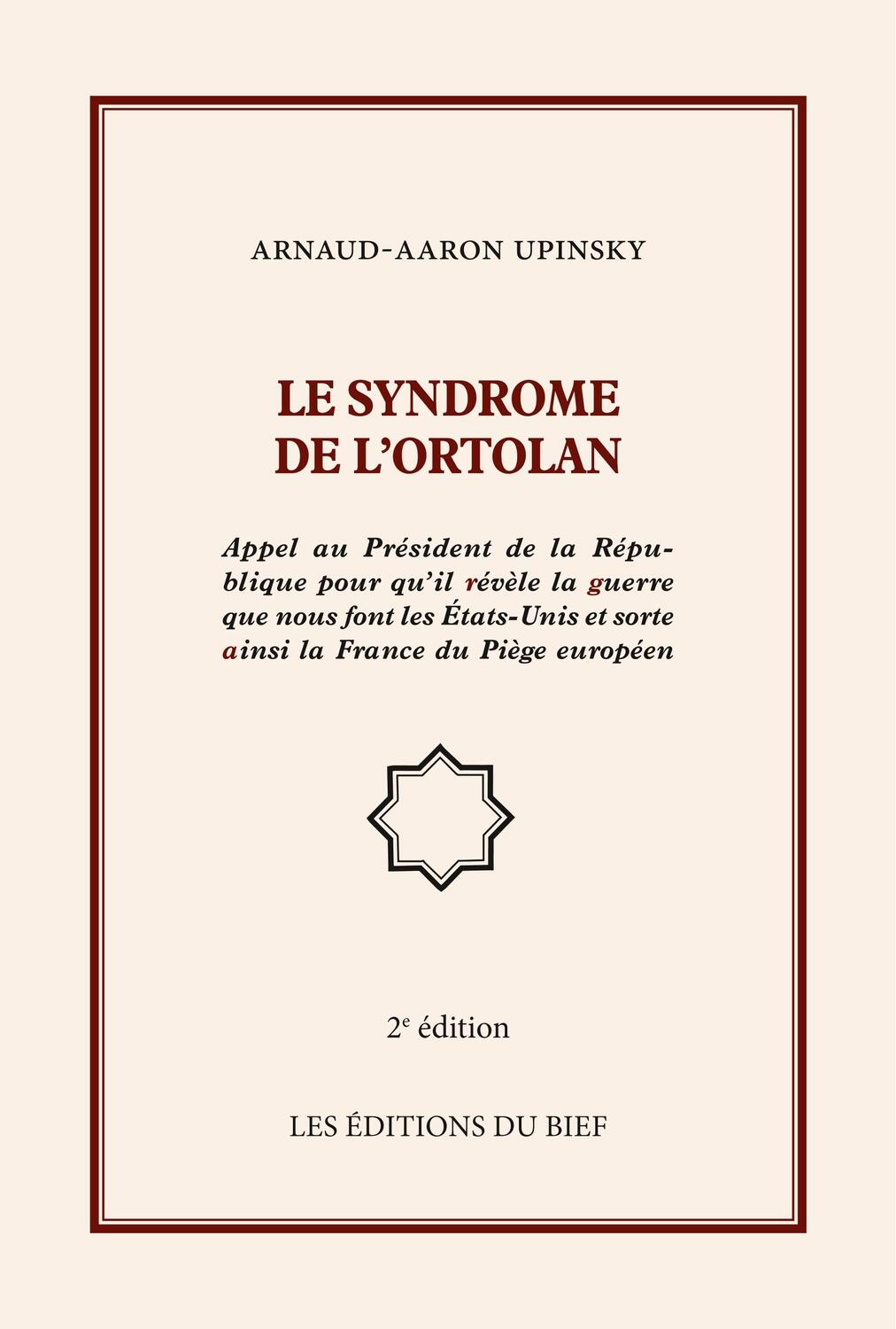 Cover: 9782376671985 | Le syndrome de l'ortolan | Arnaud-Aaron Upinsky | Taschenbuch | 192 S.