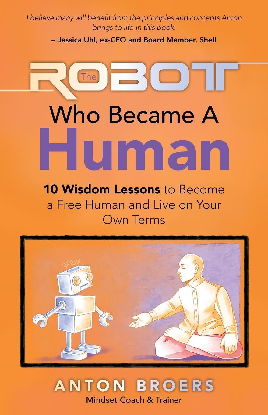 Cover: 9798765231432 | The Robot Who Became a Human | Anton Broers | Taschenbuch | Paperback