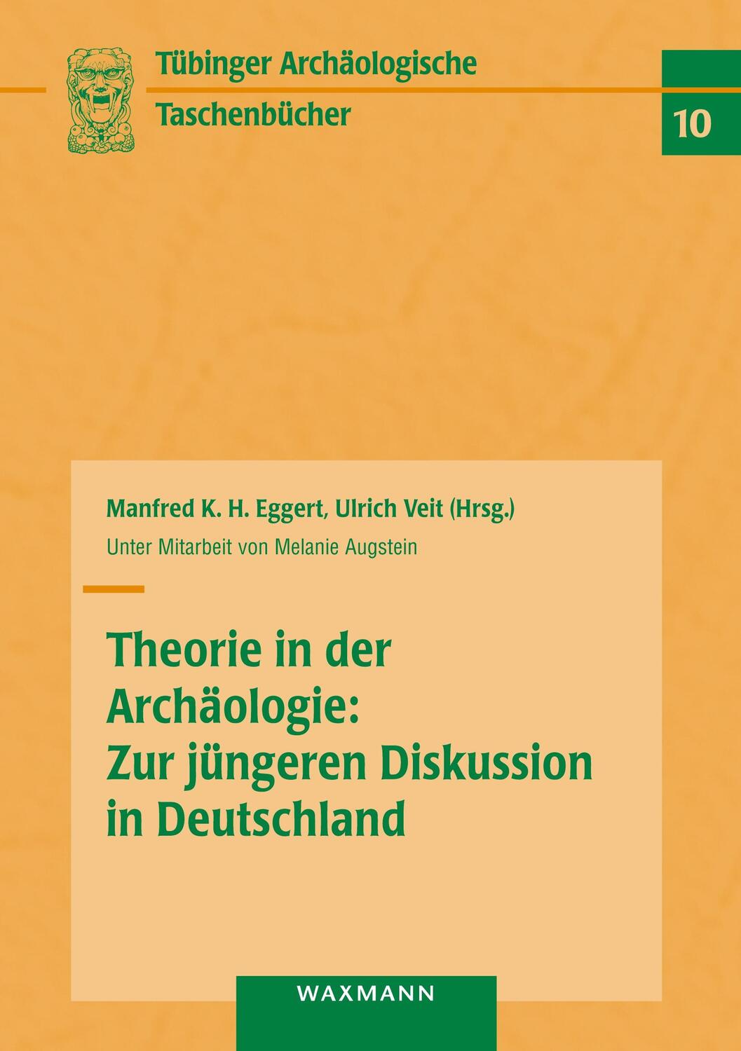Cover: 9783830929673 | Theorie in der Archäologie: Zur jüngeren Diskussion in Deutschland