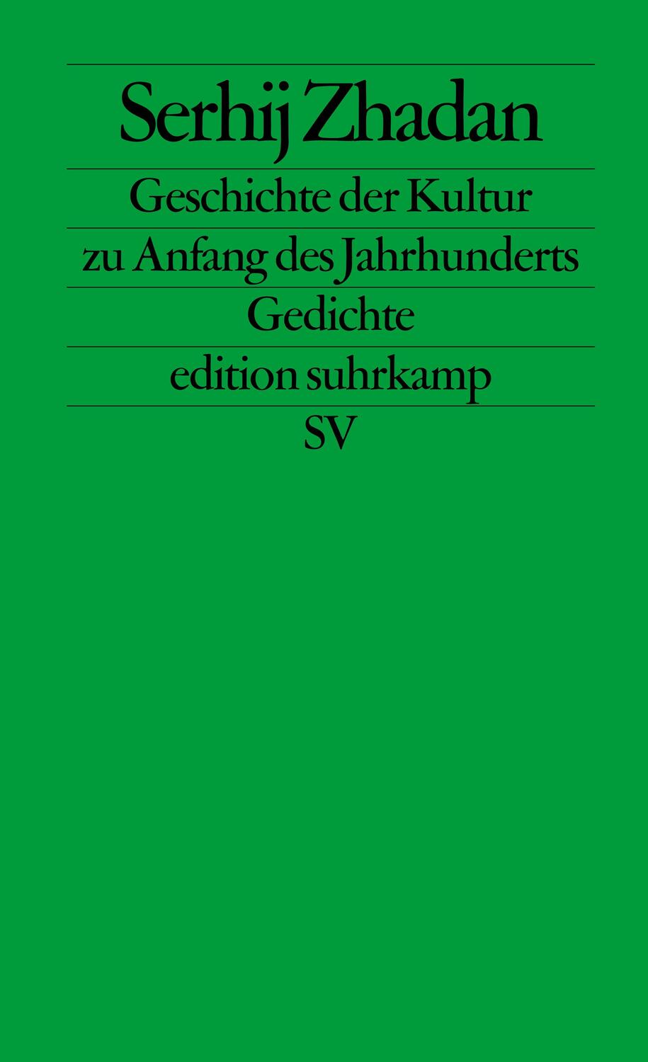 Cover: 9783518124550 | Geschichte der Kultur zu Anfang des Jahrhunderts | Gedichte | Zhadan