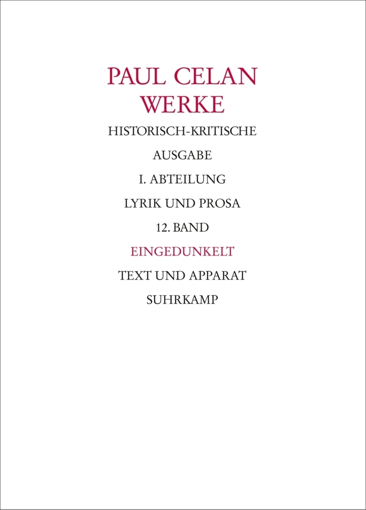 Cover: 9783518418529 | Eingedunkelt | Text und Apparat | Paul Celan | Buch | 304 S. | Deutsch