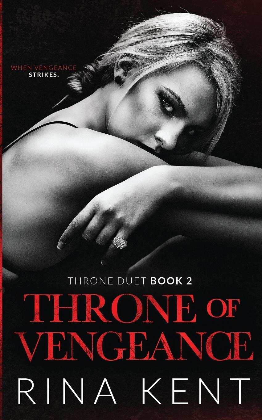 Cover: 9781685450359 | Throne of Vengeance | An Arranged Marriage Mafia Romance | Rina Kent