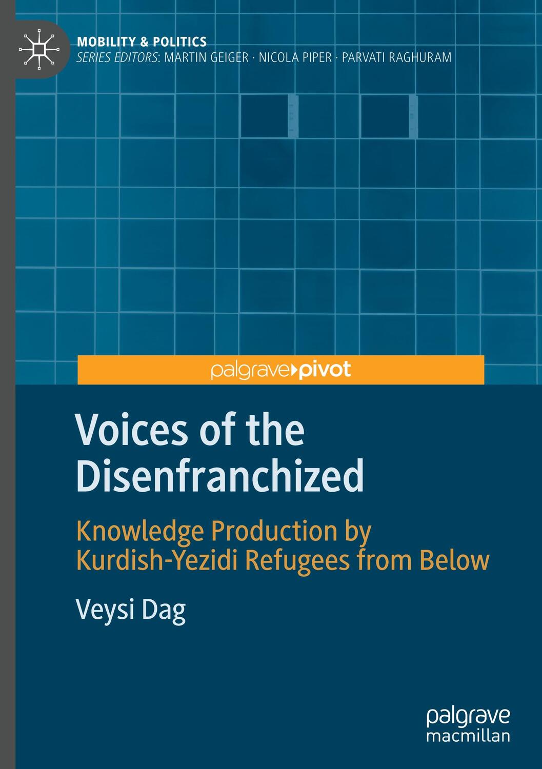 Cover: 9783031468087 | Voices of the Disenfranchized | Veysi Dag | Buch | Mobility &amp; Politics