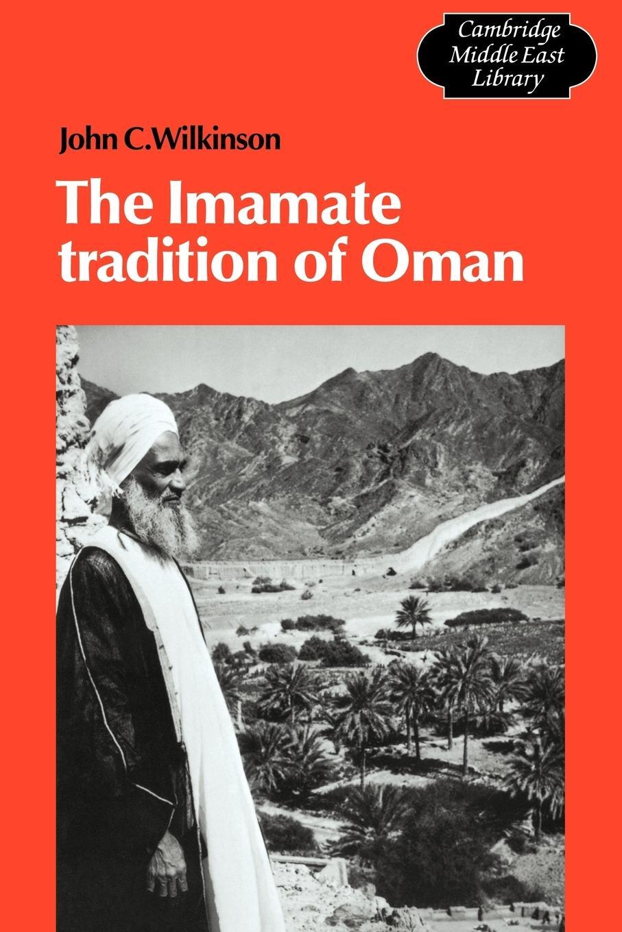 Cover: 9780521106146 | The Imamate Tradition of Oman | John Craven Wilkinson | Taschenbuch
