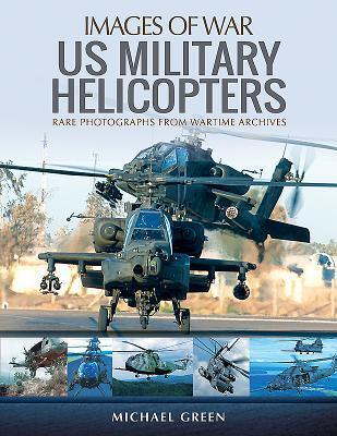 Cover: 9781473894846 | US Military Helicopters | Michael Green | Taschenbuch | Englisch