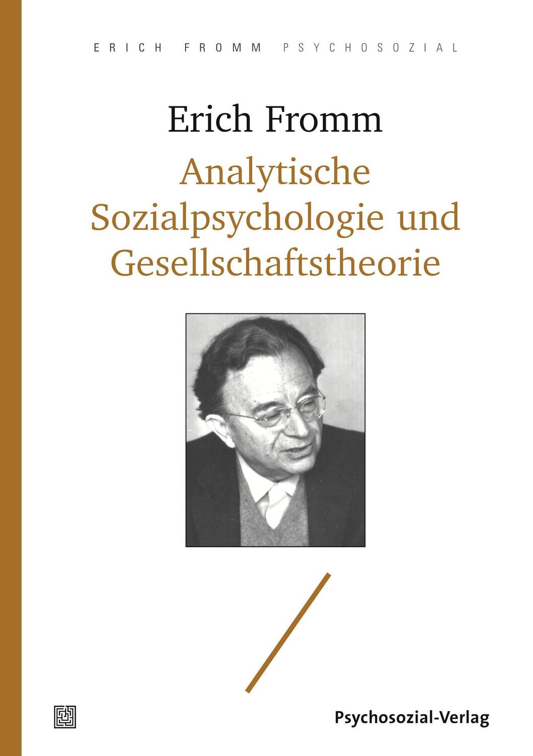 Cover: 9783837929140 | Analytische Sozialpsychologie und Gesellschaftstheorie | Erich Fromm