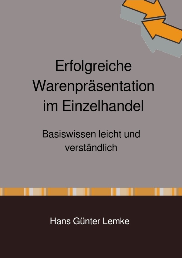 Cover: 9783753168555 | Erfolgreiche Warenpräsentation im Einzelhandel | hans günter lemke