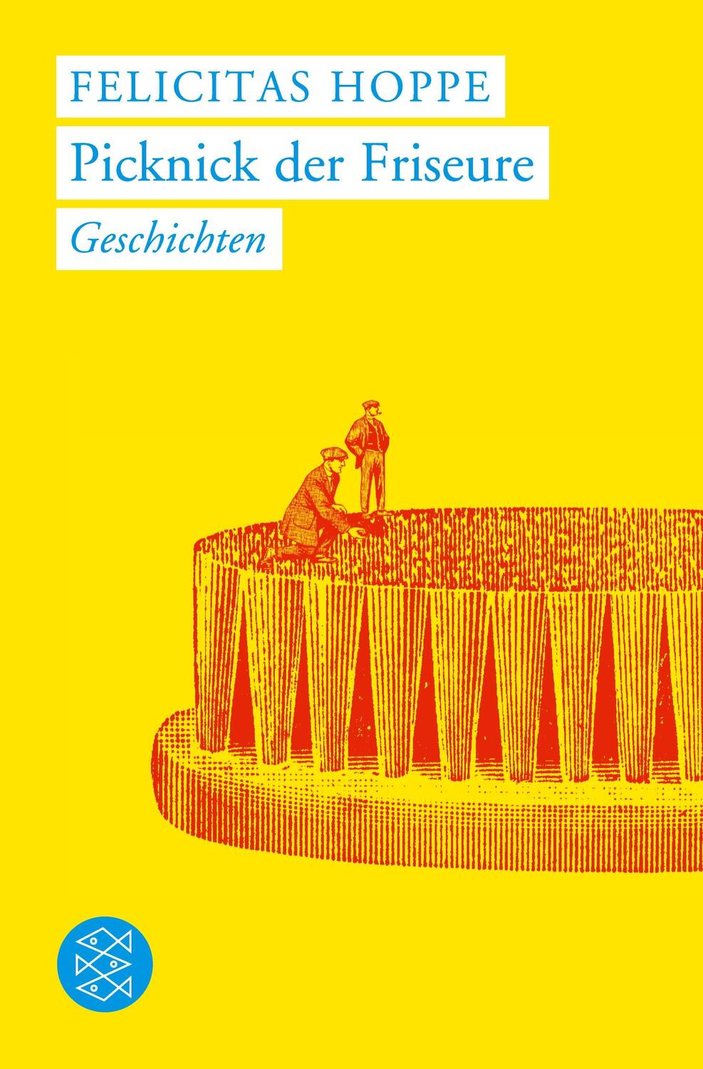 Cover: 9783596171286 | Picknick der Friseure | Geschichten | Felicitas Hoppe | Taschenbuch