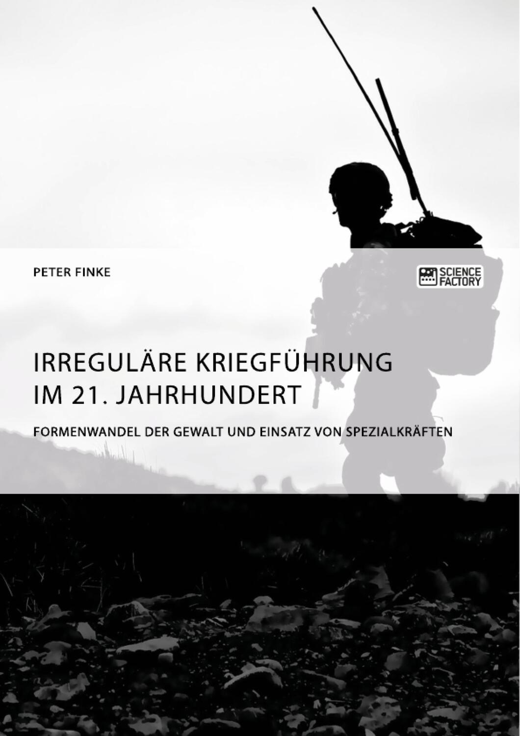 Cover: 9783956874772 | Irreguläre Kriegführung im 21. Jahrhundert. Formenwandel der Gewalt...
