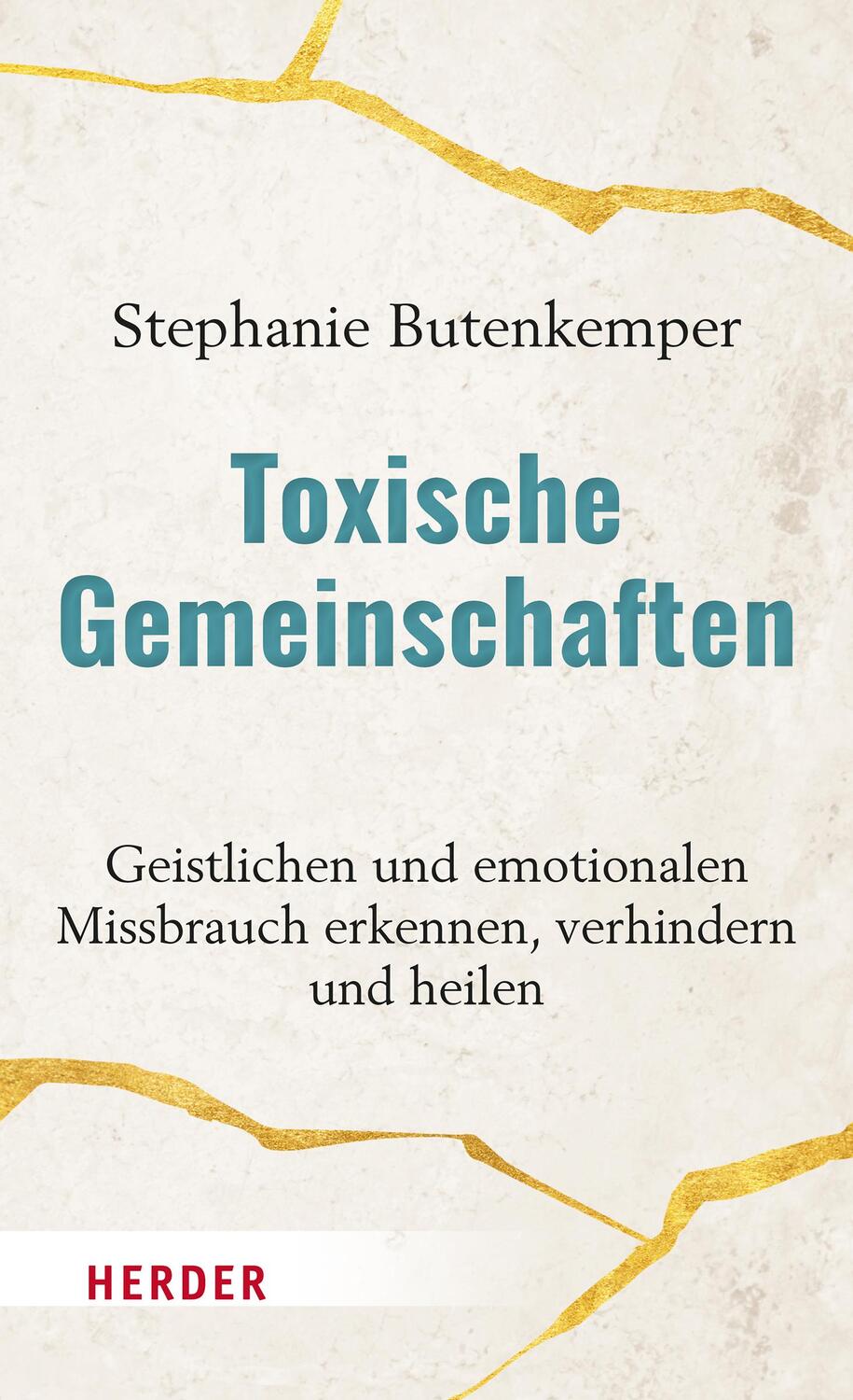 Cover: 9783451393785 | Toxische Gemeinschaften | Stephanie Butenkemper | Buch | 256 S. | 2023