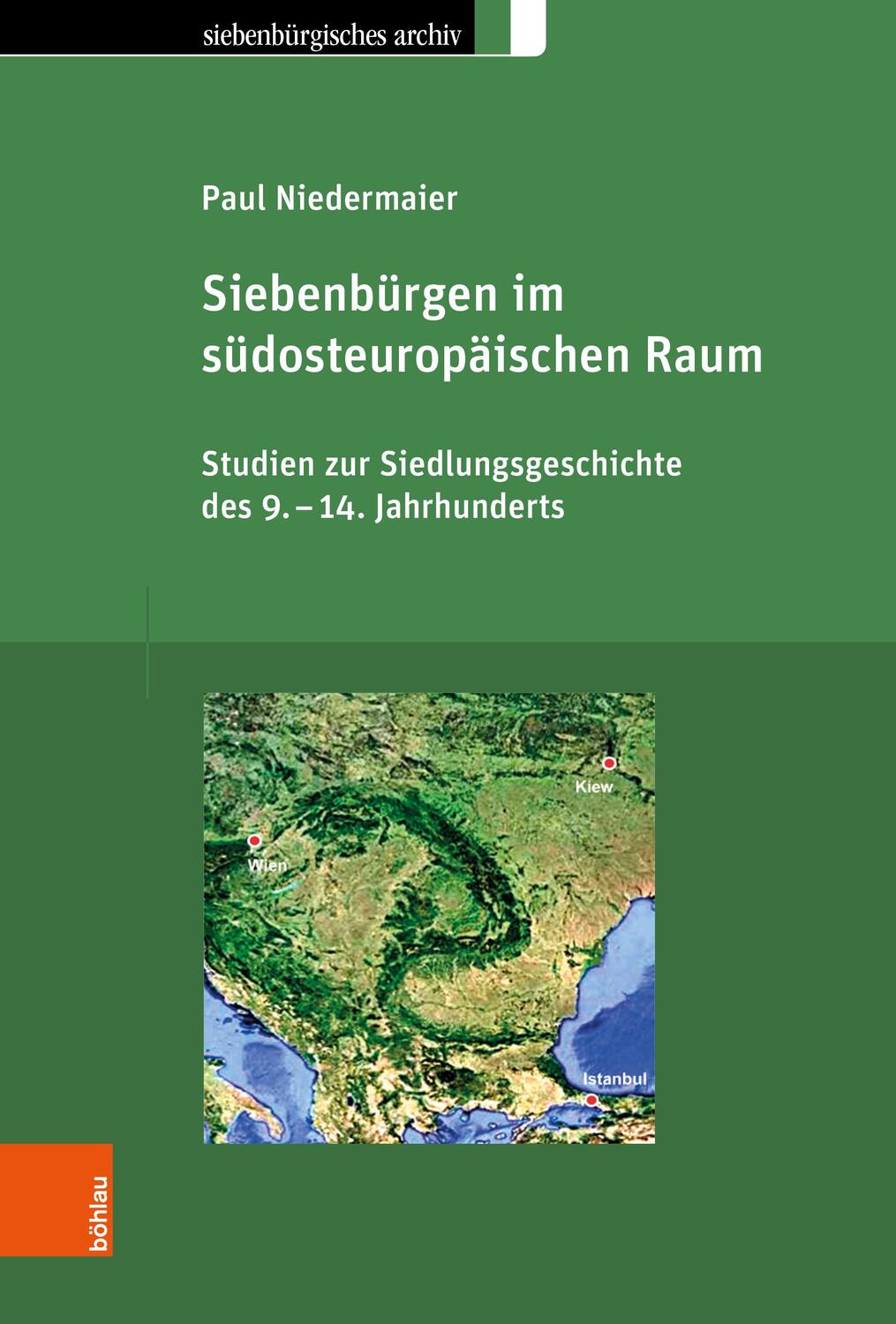 Cover: 9783412527785 | Siebenbürgen im südosteuropäischen Raum | Paul Niedermaier | Buch