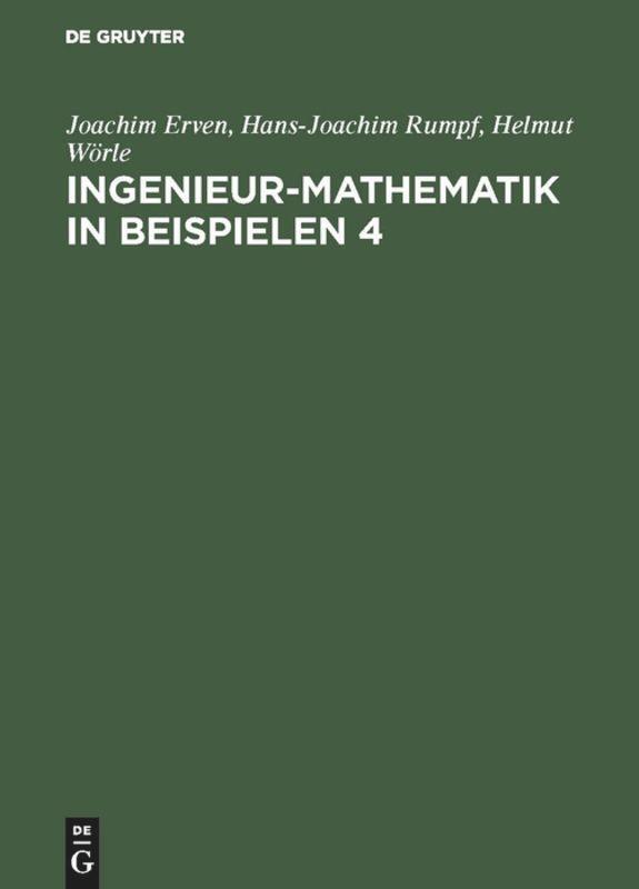 Cover: 9783486230857 | Ingenieur-Mathematik in Beispielen 4 | Joachim Erven (u. a.) | Buch