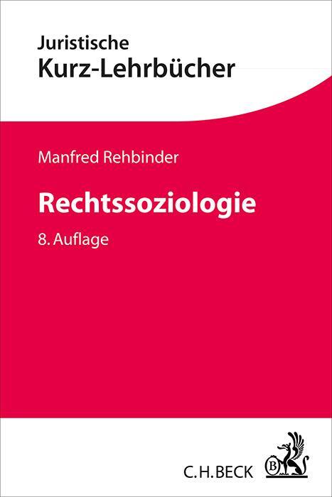 Cover: 9783406668463 | Rechtssoziologie | Manfred Rehbinder | Taschenbuch | XIV | Deutsch