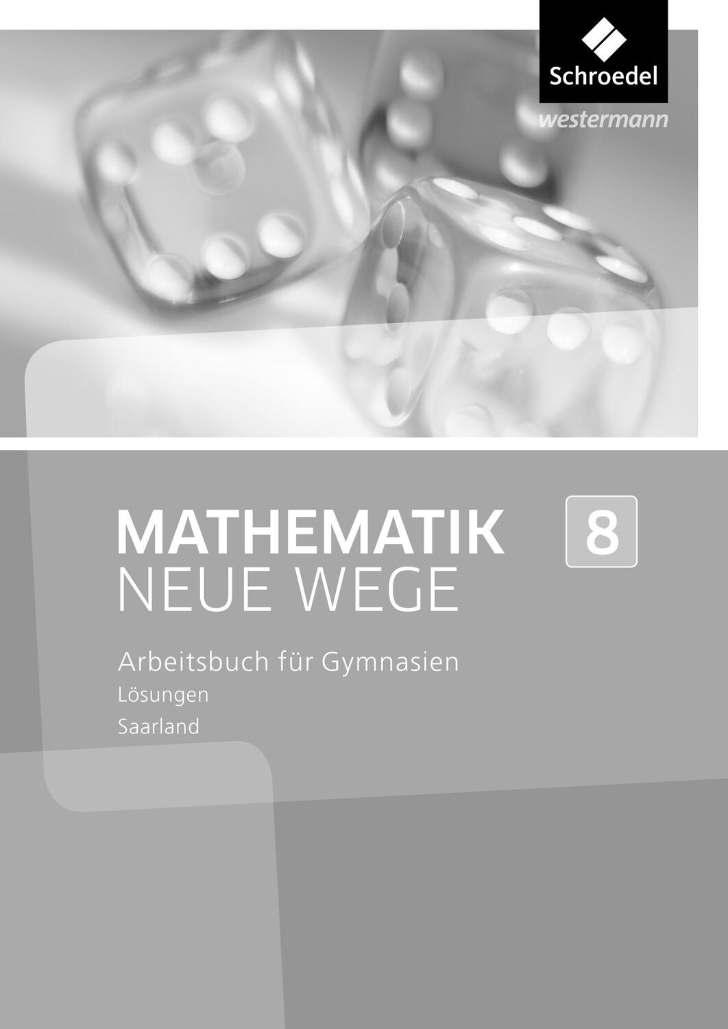 Cover: 9783507887220 | Mathematik Neue Wege 8. Lösungen. Saarland | Taschenbuch | Deutsch