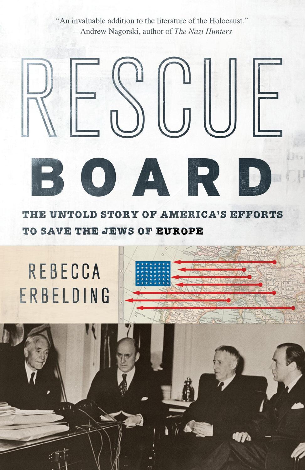 Cover: 9780525433743 | Rescue Board: The Untold Story of America's Efforts to Save the...