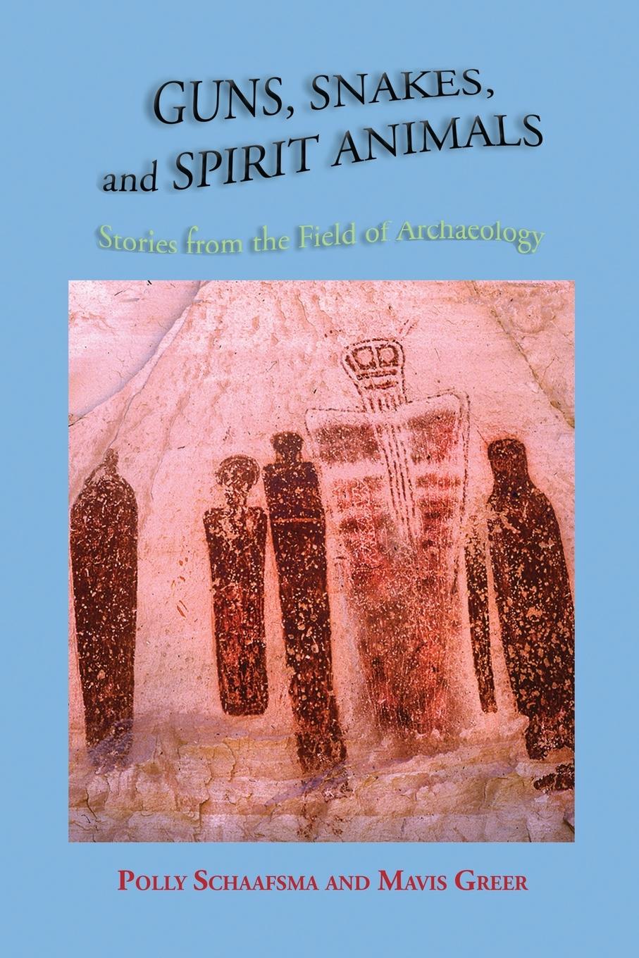 Cover: 9781632933294 | Guns, Snakes, and Spirit Animals | Polly Schaafsma (u. a.) | Buch