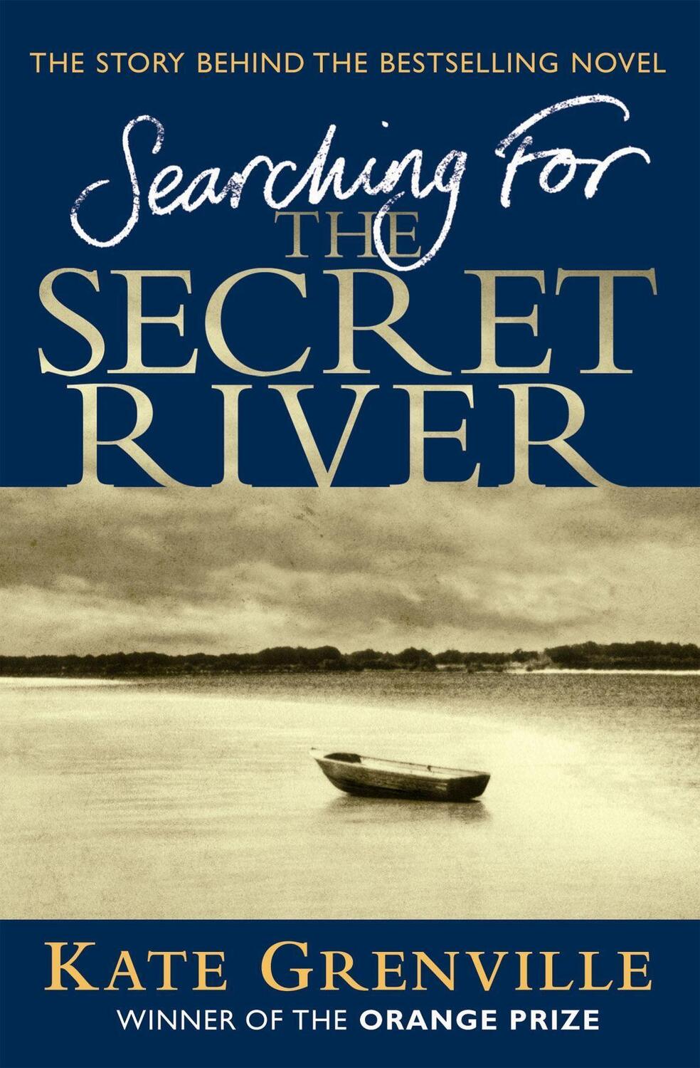 Cover: 9781847670021 | Searching For The Secret River | Kate Grenville | Taschenbuch | 2007