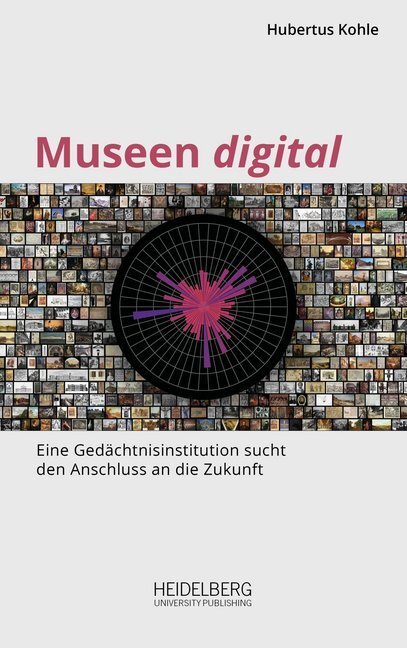 Cover: 9783946054863 | Museen digital | Hubertus Kohle | Taschenbuch | Deutsch