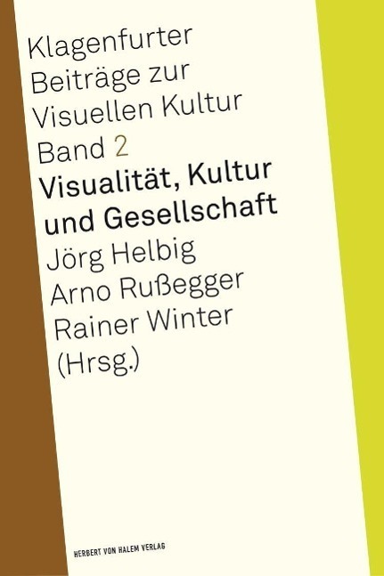 Cover: 9783869620930 | Visualität, Kultur und Gesellschaft | Taschenbuch | 232 S. | Deutsch
