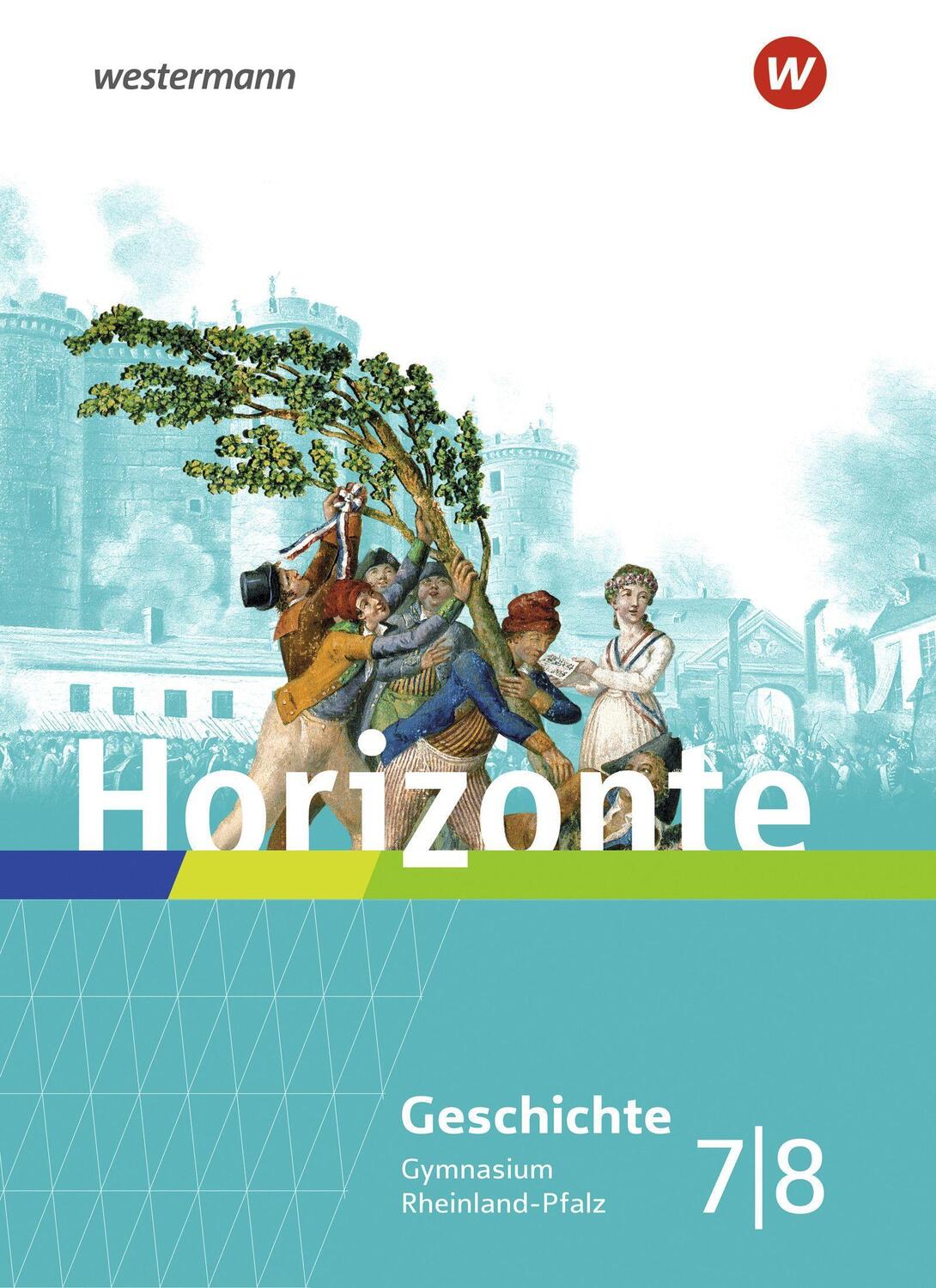 Cover: 9783141154535 | Horizonte 7 / 8. Schülerband. Geschichte für Gymnasien in...