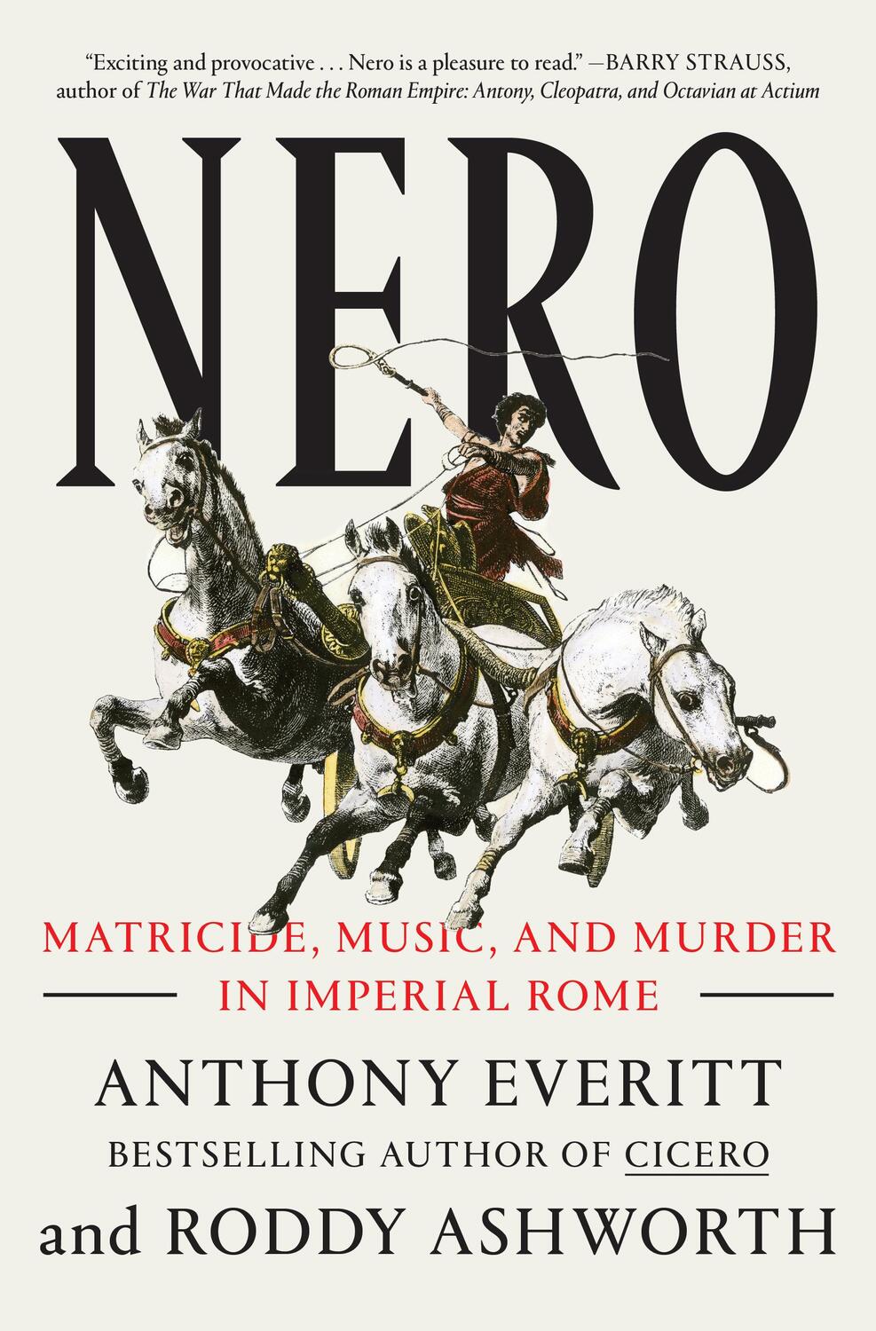 Cover: 9780593133217 | Nero | Matricide, Music, and Murder in Imperial Rome | Everitt (u. a.)
